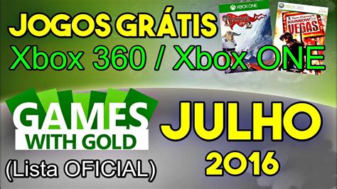 Jogos Grátis Xbox LIVE Gold de JULHO 2016 Lista OFICIAL Xbox ONE