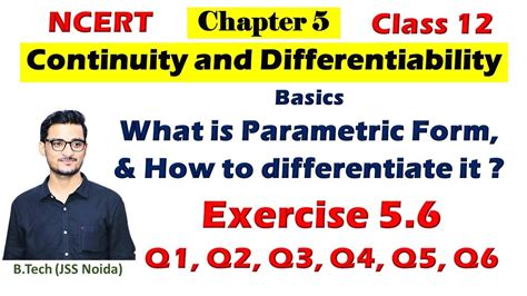 Differentiation Of Functions In Parametric Form With NCERT Exercise 5 6