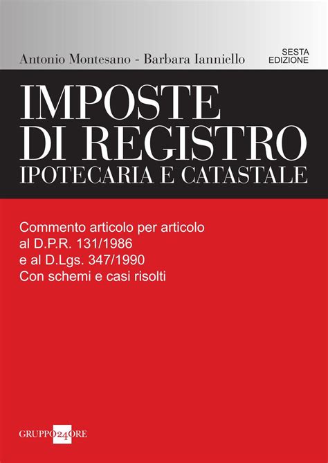 Imposte Di Registro Ipotecaria E Catastale Ianniello Barbara