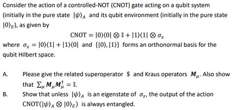 Consider The Action Of A Controlled NOT CNOT Gate Chegg