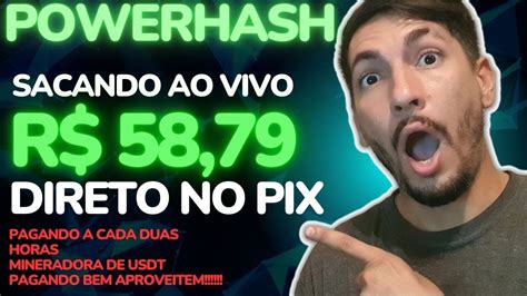 Power Hash Sacando Via Pix Na Hora Mineradora Pagando Certinho Vem