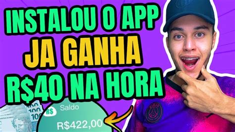 Instalou Esse App J Ganha R Na Hora Ganhe Todo Dia Clicando App