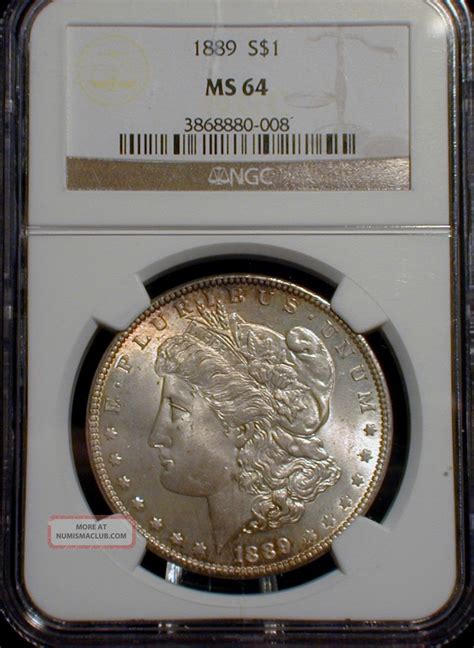 1889 Morgan Silver Dollar Ngc Ms 64