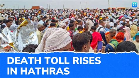 Hathras Stampede Death Toll Reaches 121 Victims Mostly Women Youtube