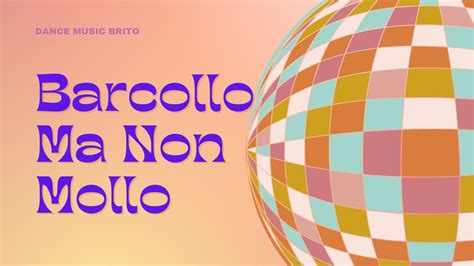 Italo Disco Barcollo Ma Non Mollo Mp Youtube