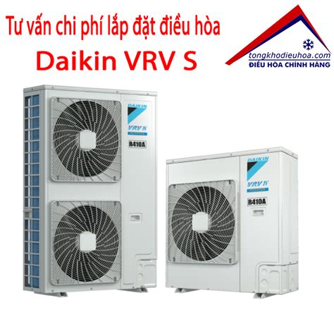 T V N Chi Ph L P T I U H A Daikin Vrv S