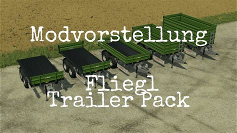 Ls Mods Ps Fliegl Trailer Pack Modvorstellung Ps Ps Xbs Xb Pc