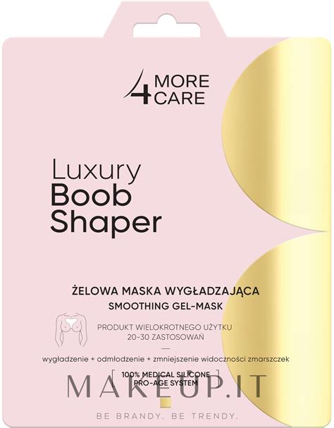 More Care Luxury Boob Shaper Smoothing Gel Mask Maschera Gel Levigante Per Corpo Makeup It