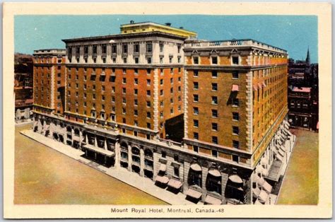 Mount Royal Hotel Montreal Canada Whole View Of The Building Postcard