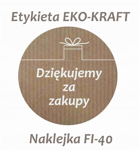 Dzi Kujemy Za Zakupy Naklejka Etykieta Eko Kraft Cena Opinie