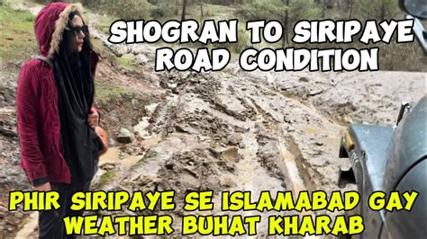 Shogran To Siri Paye Road Shogran To Islamabad Youtube