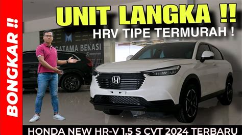 Bongkar Honda New Hr V S Cvt Review Exterior Interior