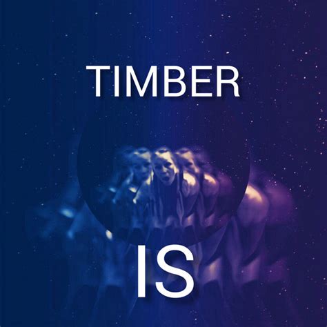 Timber Single By Is Spotify