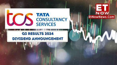 TCS Q3 Results 2024 Date And Time Dividend Announcement Details