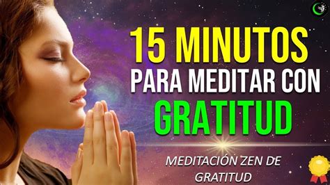 Escucha Y Repite Esta Meditaci N Zen De Gratitud Con Afirmaciones