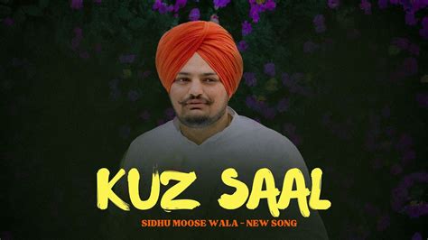 Kuz Saal Sidhu Moose Wala New Song Audio New Punjabi Songs Youtube