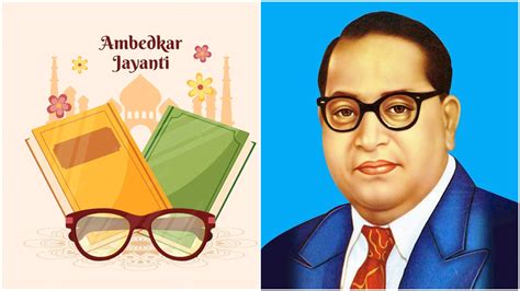 Ambedkar Jayanti 2022 Birth Anniversary Of Babasaheb Ambedkar Know His Precious Thoughts आज है