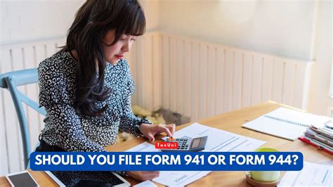 Should You File Form 941 Or Form 944