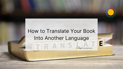 How To Translate Your Book Into Another Language