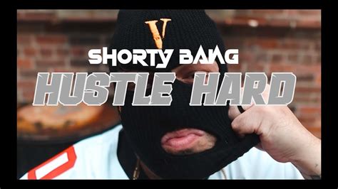 Shorty Bang Hustle Hard Official Music Video Youtube