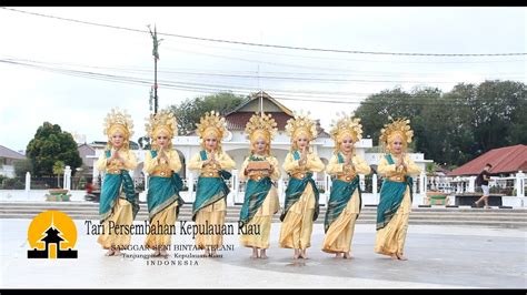 Tari Persembahan Melayu Kepulauan Riau Sanggar Seni Bintan Telani