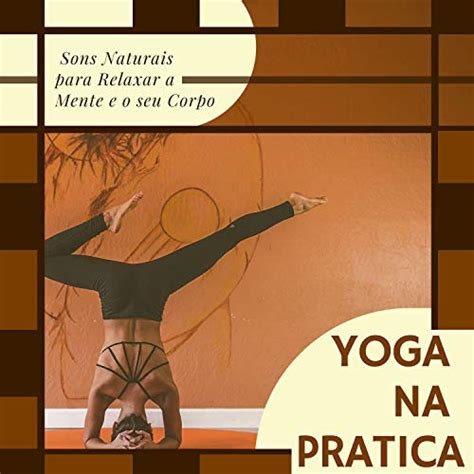 Play Yoga Na Pratica M Sica Instrumental De Flauta Para Meditar E