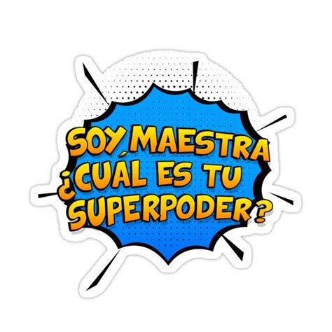 Soy Maestra Cual Es Tu Superpoder Spanish Teacher Gift Sticker For