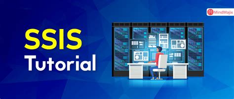 Ssis Tutorial What Is Ssis And History Of Ssis