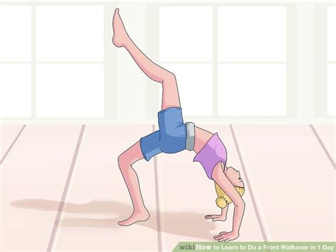 How to Learn to Do a Front Walkover in 1 Day: 13 Steps