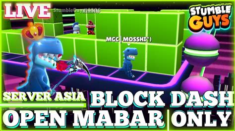 Live Stumble Guys Open Mabar Block Dash Server Asia Mabar Sampe Sahur