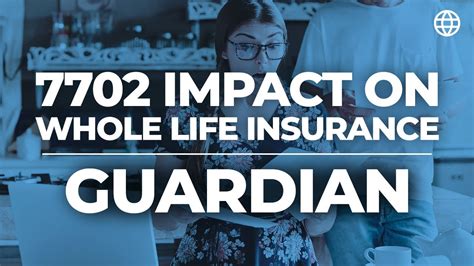 Impact On Whole Life Insurance Guardian Ibc Global Youtube