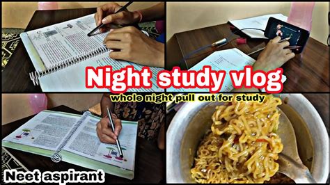 Night Study Vlog 8pm To 6 45am Whole Night Pull Out Of Neet Aspirant