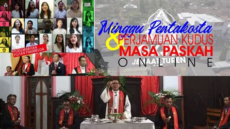 Perjamuan Kudus Masa Paskah And Minggu Pentakosta Gkjw Jemaat Turen Youtube