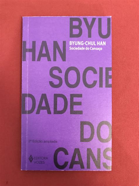 Livro Sociedade Do Cansa O Byung Chul Han Ed Vozes