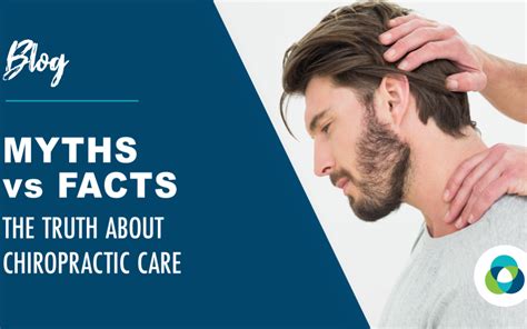 Myths Vs Facts The Truth About Chiropractic Care Synergy Health