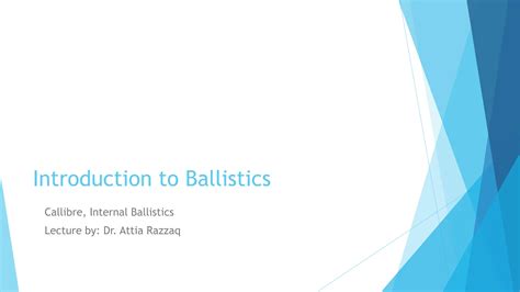 Principles of Ballistics and Projectile Motion | PPT