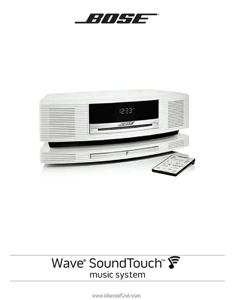 Bose Wave SoundTouch | Owner's Guide