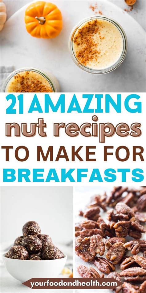 21 Amazing Nut Recipes | Healthy Desserts & Snacks