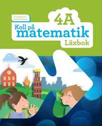 Skolbanken Matematik år 4 ht 17 Koll på matematik 4a Addition och