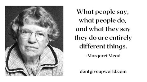 Quote On What People Say And Do By Margaret Mead Dont Give Up World