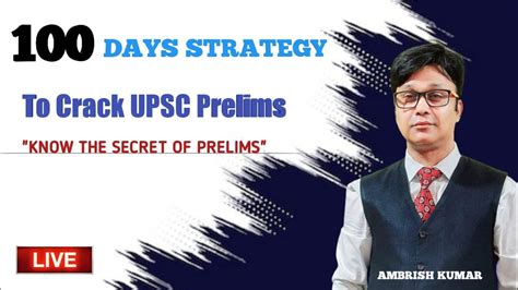 Days Strategy For Upsc Prelims By Ambrish Kumar Youtube