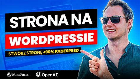 Jak zbudować Stronę na Wordpressie z PageSpeed 90 Wykorzystać AI