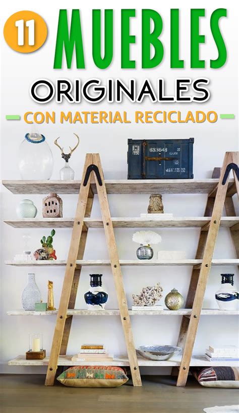 11 Muebles Originales Que Puedes Hacer Con Materiales Reciclados