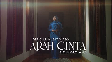 Siti Nordiana Arah Cinta Official Music Video Youtube