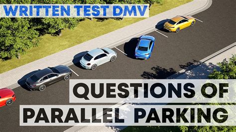 Dmv Written Test Questions Of Parallel Parking Youtube