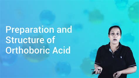 Preparation and Structure of Orthoboric Acid in Hindi | Chemistry Video ...