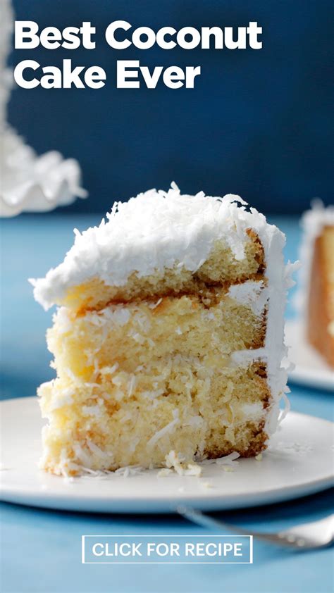 The Best Ever Coconut Cake Recipe Coconut Cake Coconut Cake Recipe