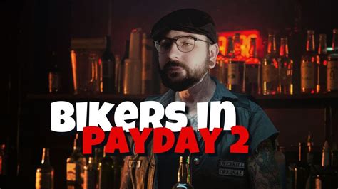 Payday 2 The Biker Packs Gameplay Walkthrough Pc Part 2 Youtube