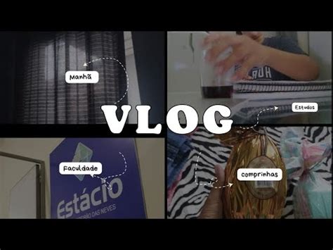 Vlog Rotina Fiz Prova Na Faculdade L Comprei Ovo De P Scoa Para As