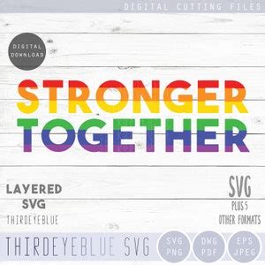 Stronger Together SVG LGBT Rainbow Tshirt Mug Gift Digital Cutting File